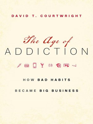 cover image of The Age of Addiction